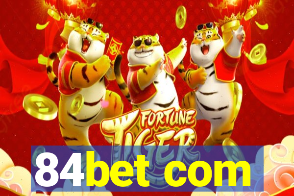 84bet com